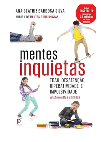 Mentes Inquietas: TDAH: desatenção, hiperatividade e impulsividade