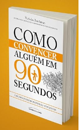 Como convencer alguém em 90 segundos: Crie uma primeira impressão vendedora Capa comum – 1 dezembro 2012