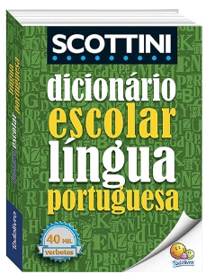 Scottini Dicionário Escolar da Língua Portuguesa