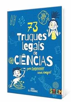 73 Truques Legais de Ciências